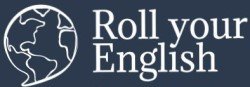 Roll Your English